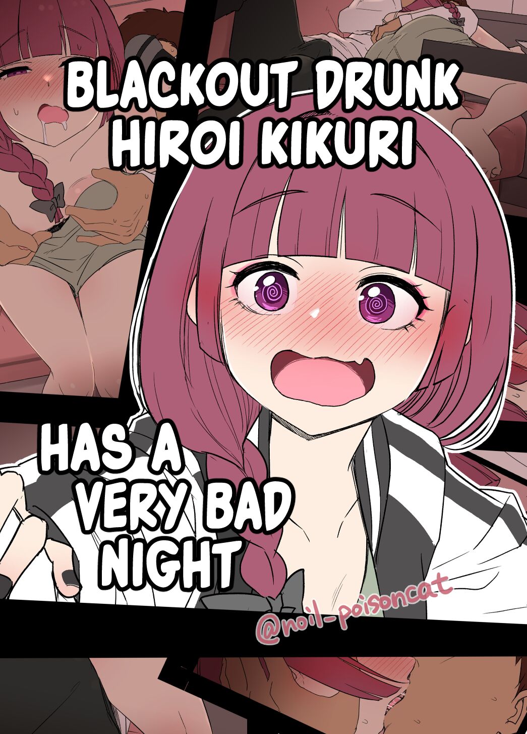 Blackout Drunk Hiroi Kikuri Has a Very Bad Night