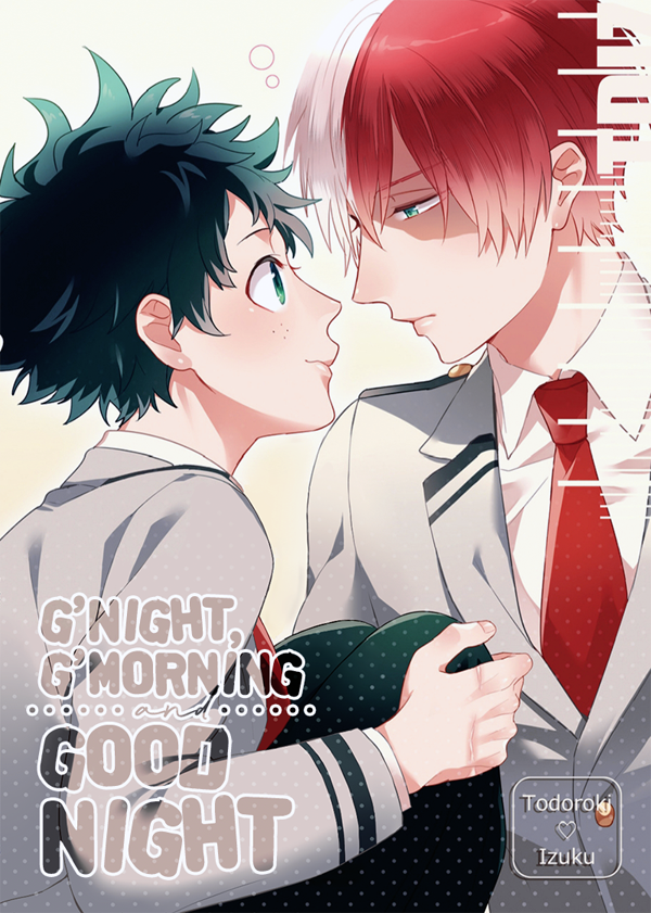 Boku no Hero Academia - G&rsquo;Night, G&rsquo;Morning and Good Night (Doujinshi)