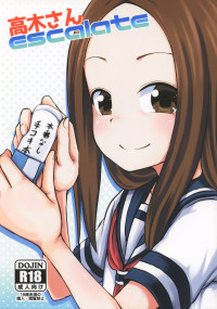 Karakai Jouzu no Takagi-san - Takagi-san escalate (Doujinshi)