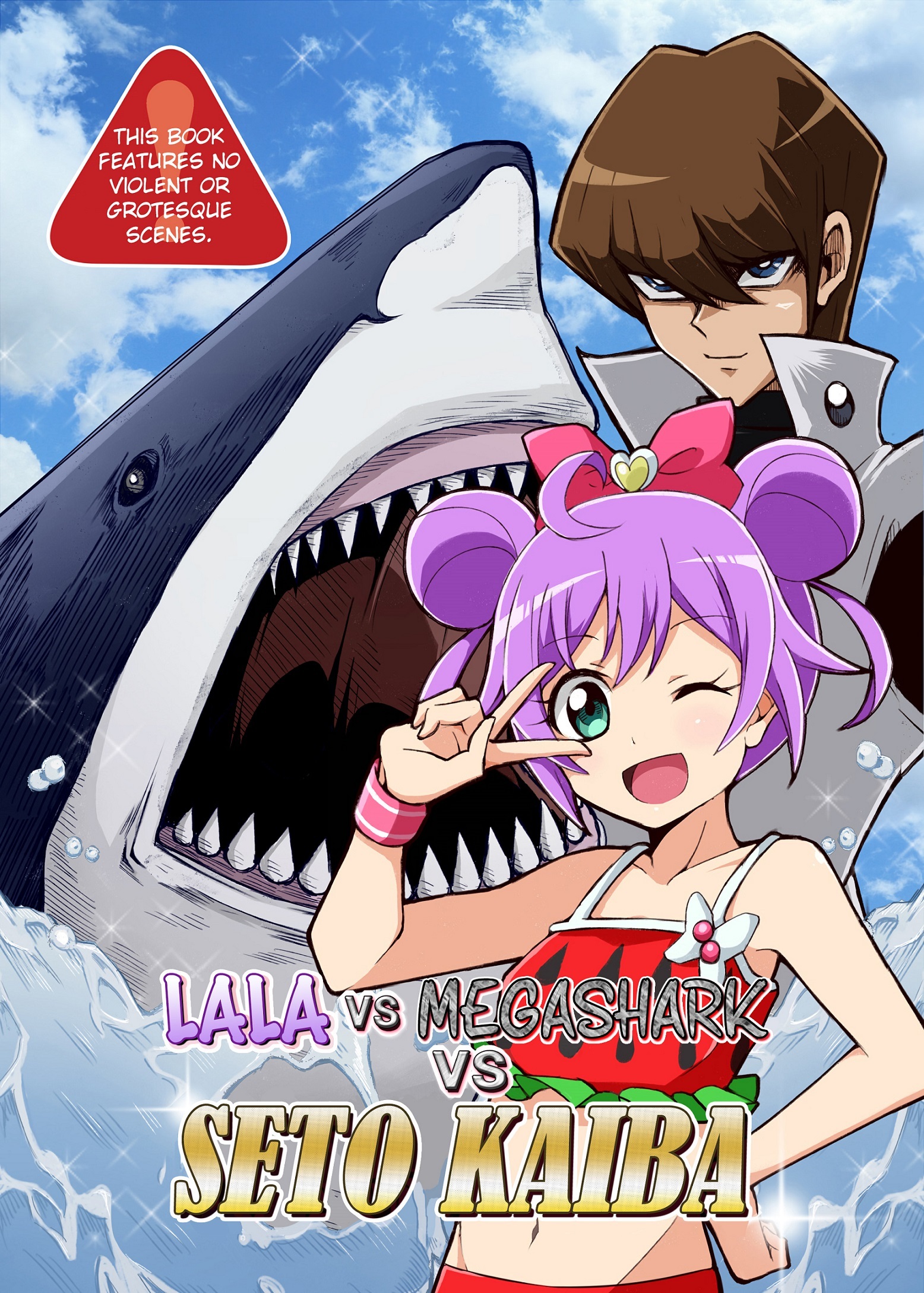 Lala VS Megashark VS Seto Kaiba