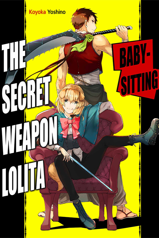 Babysitting the Secret Weapon Lolita