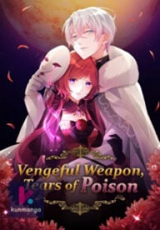 Vengeful Weapon, Tears Of Poison