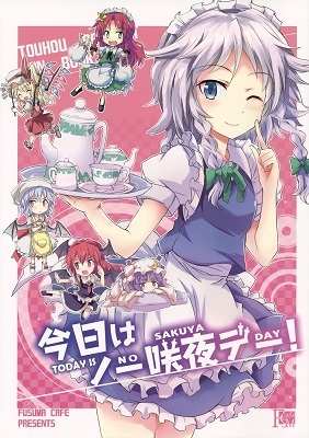 Kyou wa No Sakuya Day!