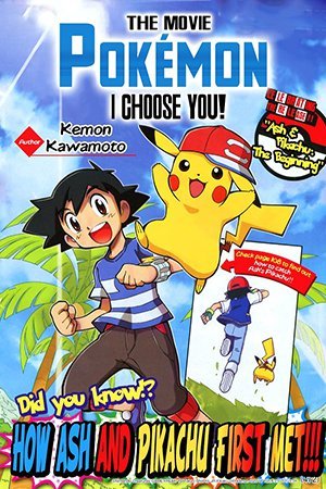 Pokémon the Movie: I Choose You!