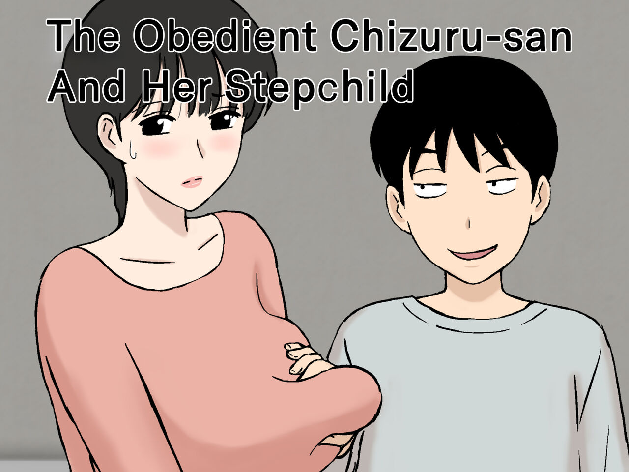 The Obedient Chizuru-san And Her Stepchild